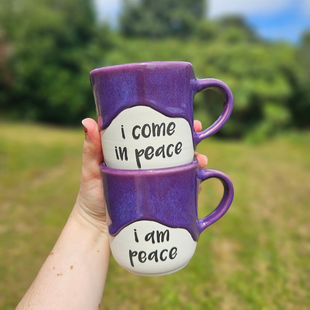I Come In Peace Mugs