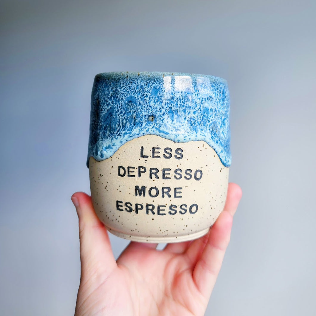 Less Depresso Tumbler